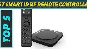 Top 5 Best Smart IR RF Remote Controllers  in 2024