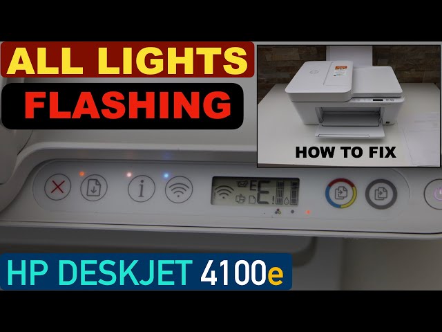 HP DeskJet 4100e All Lights Flashing, Fix Error Lights & Errors. - YouTube