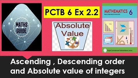 integers in ascending and descending order| integers| Absolute value| PCTB 6 maths| Ex 2.2 solved
