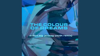 Dream Big (Remix Pemuda Analog)