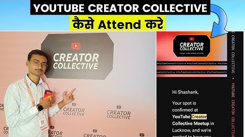 How to Apply for YouTube Creator Collective 2024 || YouTube Creator Collective कैसे Attend करे