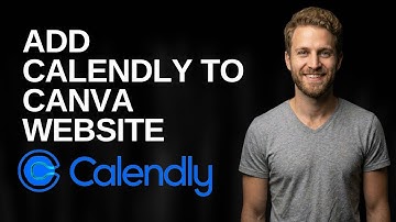 How To Add Calendly To Canva Website (2025 Easy Guide)