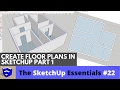 Creating 3d floor plans in sketchup part 1  the sketchup essentials 22