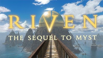 Riven the High Life (Riven Part 2) Sequel to Myst