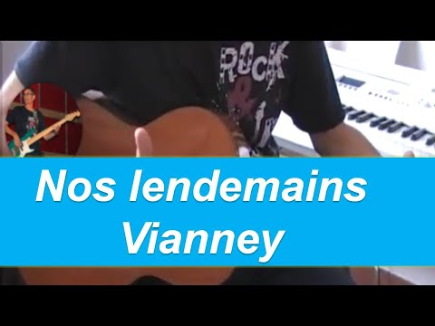Nos lendemains - Vianney