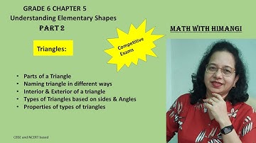 Triangles: Exploring Parts, Types, and Properties | Chapter 5 - Understanding Elementary Shapes.