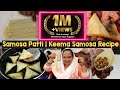 Samosa Patti Recipe With Tips & Tricks | Keema Samosa Recipe | How To Make Samosa At Home