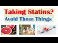 What to Avoid When Taking Statin Medications | How to Reduce Risk of Statin Side Effects