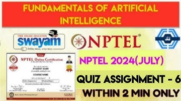 Fundamentals Of Artificial Intelligence - NPTEL 2024 (July) || WEEK 6 ASSIGNMENT SOLUTION ||