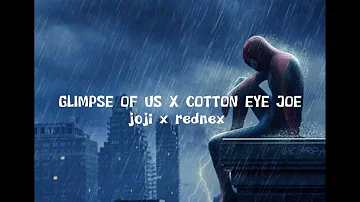 glimpse of us X cotton eye joe (tiktok version)