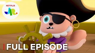 Piratey Predicament ? Chico Bon Bon FULL EPISODE | Netflix Jr