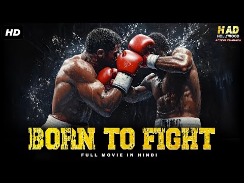 BORN TO FIGHT - Hollywood Movie In Hindi Dubbed | Quincy Brown, Mindy Robinson | Hindi Action Movie