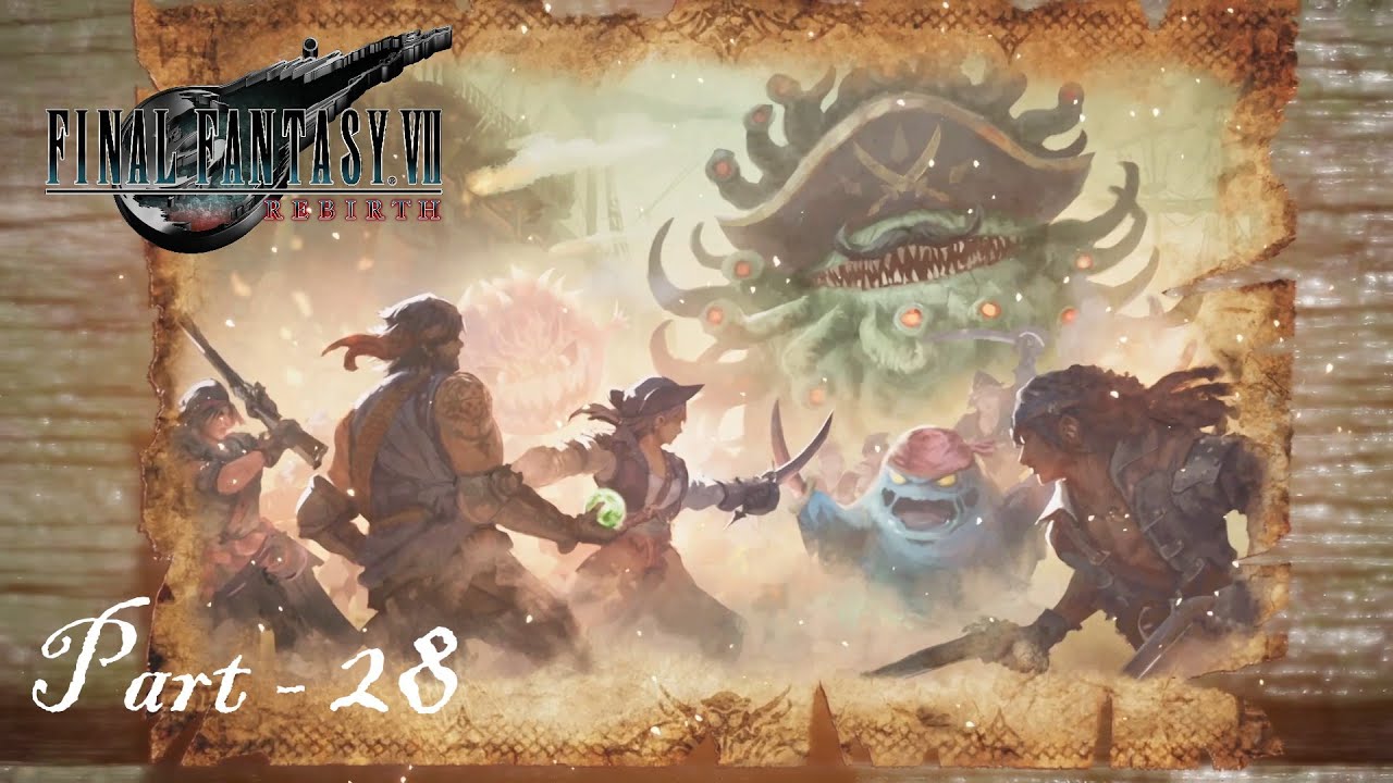 The Pirate King's Treasure! - Final Fantasy VII: Rebirth - Part 28
