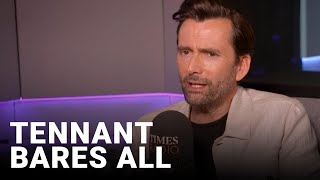 'You have to be in states of undress, it's odd' | David Tennant interview