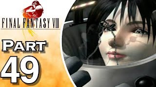 Final Fantasy VIII #49 - Lost in Space