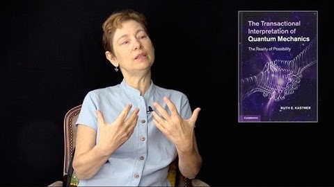 The Reality of Possibility with Ruth E. Kastner