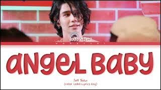 Jeff Satur - Angel Baby Lyrics ENG