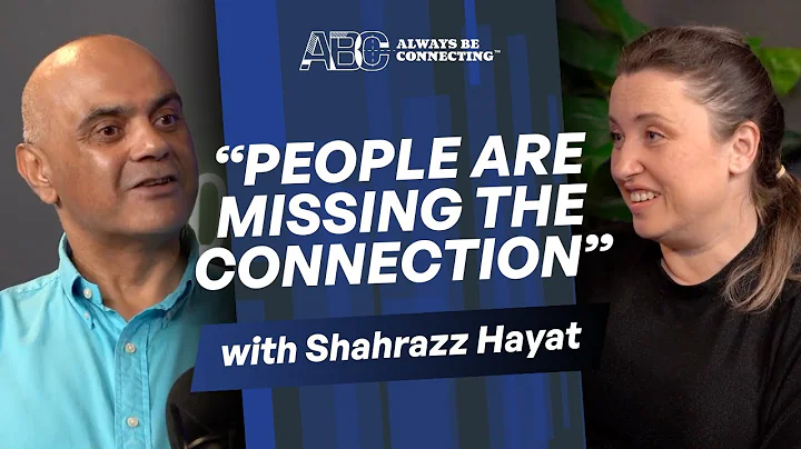 Connecting with Consumers Through Purposeful Design with Shahrazz Hayat | Always Be Connecting