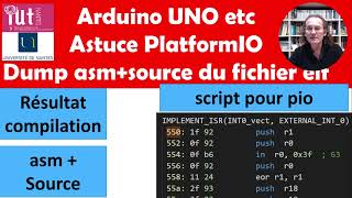 PlatformIO Tip: Script to disassemble Arduino UNO ELF executable (source + asm)