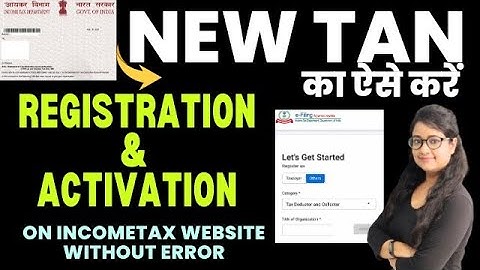 New TAN Registration | Activating New TAN Number on the Income Tax Portal | How to activate New TAN