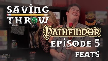 How to Play Pathfinder 1e - Feats - S1E5