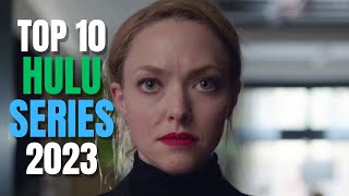 Top 10 Best Hulu Tv Series Of 2023