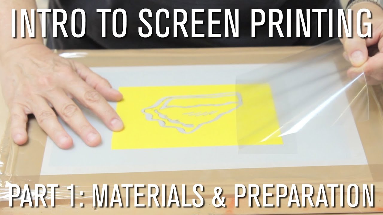 How To Intro To Screen Printing Part 1 Materials Preparation Youtube