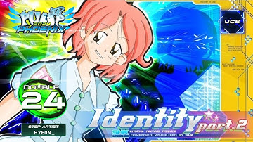 [PIU UCS] Identity Part 2 D24 (From O2JAM)
