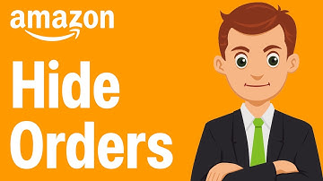 How To Hide Orders On Amazon - Hide Your Amazon Purchases