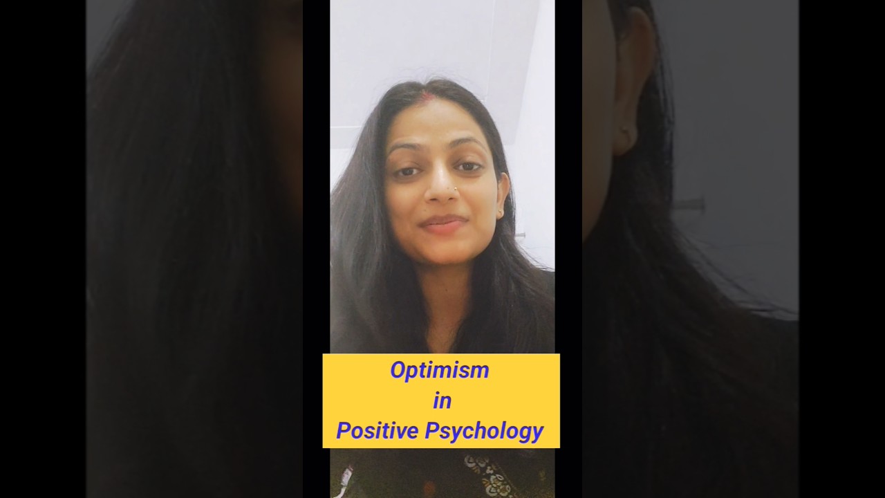 What is Optimism in Positive Psychology 