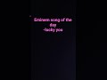 eminem song of the day #unreleased #rap #eminem #eminemkamikaze #music