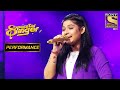 Ankona's Appeasing Performance On "Mere Sason Mein" Impresses The Judges! | Superstar Singer