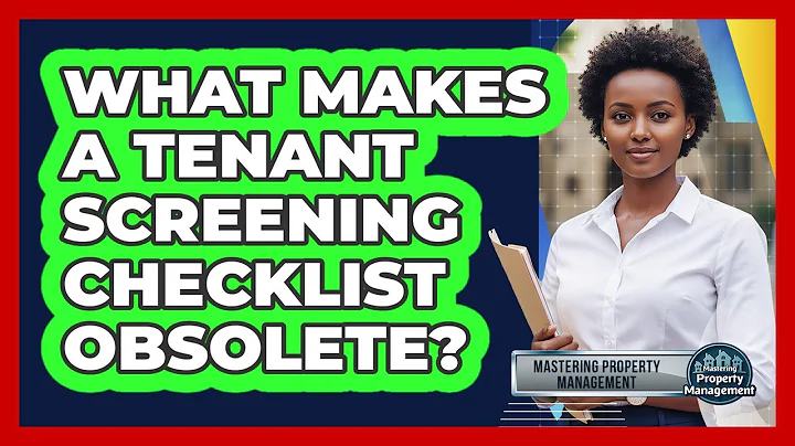 What Makes a Tenant Screening Checklist Obsolete?