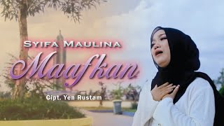 Lagu Minang Terbaru 2022  - Syifa Maulina  - Maafkan ( Music  Video)