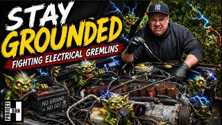 Stay Grounded: Fighting Electrical Gremlins | Grounds & Critical Connections