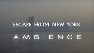 Escape from New York | Main Theme | Ambient Soundscape