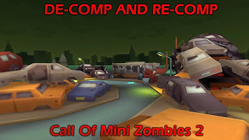 Call Of Mini Zombies 2 REVIVAL | Decomp And Recomp