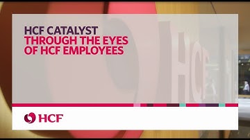 HCF Catalyst through the eyes of HCF employees