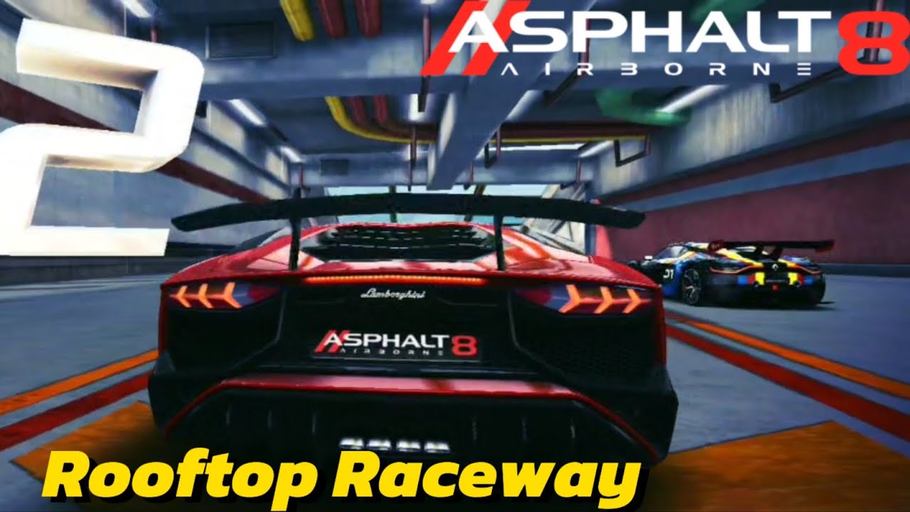 [Asphalt 8] Lamborghini Aventador Sv. Rooftop Raceway [46:595] - YouTube