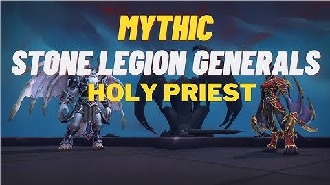 Mythic Stone Legion Generals - Holy Priest | 9.0.5 Castle Nathria