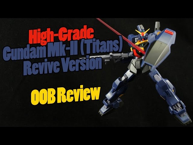 433 - HGUC Gundam Mk-II Titans Revive Version (OOB Review