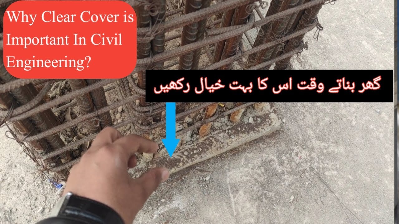 Why Clear Cover is Important in Civil Engineering?