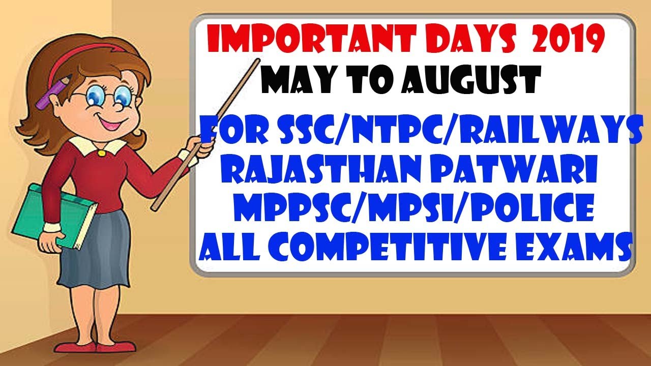 important Days may to august 2019
