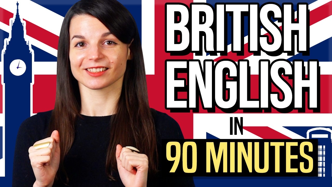 Learn British English in 90 Minutes   ALL the Basics You Need