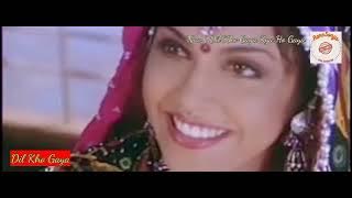 Dil Kho Gaya Kya Ho Gaya Dil Kho Gaya Movie Song