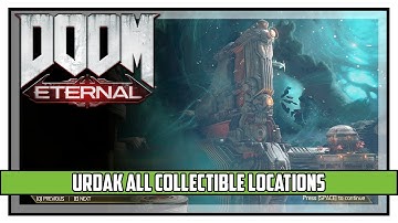 Doom Eternal Urdak All Collectible Locations