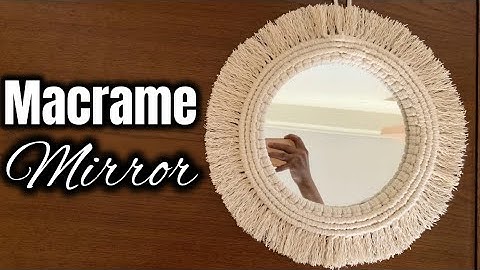 DIY Macrame Mirror | Samyogi Rai