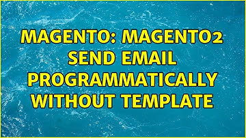 Magento: magento2 send email programmatically without template (2 Solutions!!)