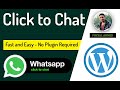 Add Whatsapp Click to Chat button on WordPress Website without Plugin