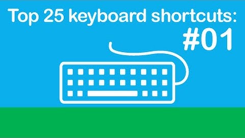 25 Keyboard Shortcuts, Tips, and Tricks You Must Learn (#1)